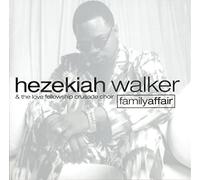 Hezekiah Walker & Love Fellows - Family Affair