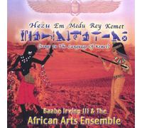 Hezu Em Medu Rey Kemet Songs in The Language of Ke