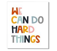HGETJOHXEM We Can Do Hard Things Inspirational Poster for Affirmations Encouraging Quotes Wall Decor for Classroom Playroom(Unframed,16x24inch(40x60cm))