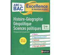 HGGSP 1re (Histoire-Géographie, Géopolitique et Sciences politiques) - ABC du BAC Excellence - Programme de première 2022-2023 - Enseignement de spécialité - Cours, Approfondissement, Méthode, Sujets