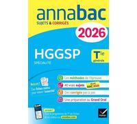 Annales du bac 2026 - Annabac HGGSP Tle générale (spécialité): sujets corrigés & méthodes de l'épreuve d'HGGSP