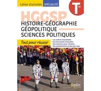 Hggsp Tle Histoire-Géographie Géopolitique Sciences Politiques - Cahier D'activités