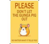 HGIEJPTIK Plaque en métal en forme de cochon d'Inde avec inscription Please Don't Let The Guinea Pig Out No Matter What It Tells You For Garden Farm Courtyard 30,5 x 40,6 cm