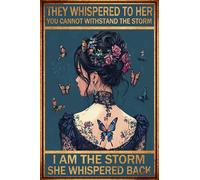 HGIEJPTIK Plaque en métal « Girl They Whisoersd To Her You Cannot Withstand The Storm I Am The Storm She Whispered Back » - Décoration murale pour maison, bureau, cour, café - 30,5 x 40,6 cm