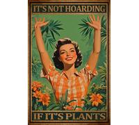 HGIEJPTIK Plaque en métal pour jardin avec inscription « It's Not Hoarding If It's Plants For Outdoor walls » - Décoration extérieure - 20,3 x 30,5 cm