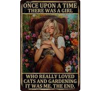 HGIEJPTIK Plaque en métal pour jardin avec inscription « Once Upon A Time There Was A Girl Who Really Loved Cats And Gardening It Was Me The End » pour murs extérieurs, jardins, cours, 30,5 x 40,6 cm