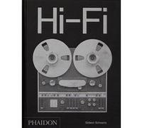 Gideon Schwartz – Hi‑Fi – Une histoire du design haut de gamme – Relié