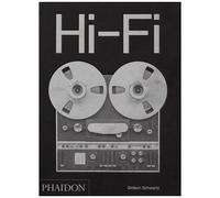 Gideon Schwartz – Hi‑Fi : L'histoire du design audio haut de gamme