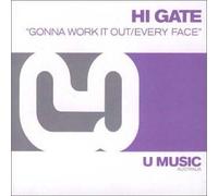 Hi-Gate - Gonna Work It Out/Every Face