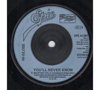 HI GLOSS - YOU'LL NEVER KNOW 7" (45) UK EPIC 1981