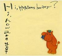 Hi,How Are You? - Hi Ppopotamus How Are You? [Import allemand]