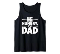 Hi Hungry I'm Dad Débardeur