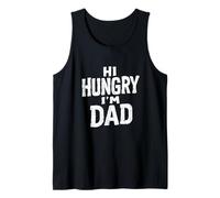 HI HUNGRY I'M Dad Joke Typographie Débardeur