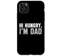Hi Hungry, I'm Dad Tee for Men Dad Blague Coque pour iPhone 11 Pro Max