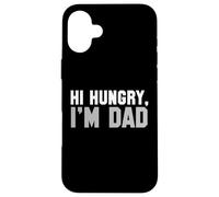 Hi Hungry, I'm Dad Tee for Men Dad Blague Coque pour iPhone 16 Plus