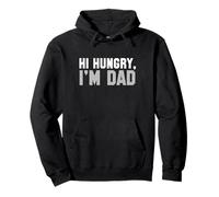 Hi Hungry, I'm Dad Tee for Men Dad Blague Sweat à Capuche