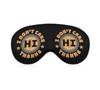 Hi I Don't Care Thanks Masque pour les yeux pour dormir Blackout Night Bandeau avec sangle réglable pour hommes femmes Voyage Yoga Sieste