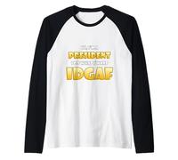 Hi I'm a President IDGAF Funny Presidential Joke Manche Raglan