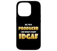 Hi I'm a Producer IDGAF Funny Song Music Or Movie Producing Coque pour iPhone 14 Pro