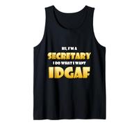 Hi I'm a Secretary IDGAF Funny Office Warehouse Secretaries Débardeur