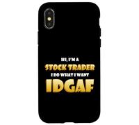 Hi I'm a Stock Trader I do What I Want IDGAF Crypto Trading Coque pour iPhone X/XS
