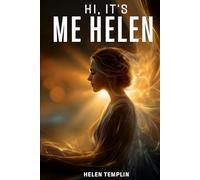 Hi, It’s Me Helen