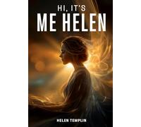 Hi, It’s Me Helen