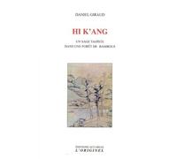 Hi K'ang - Un Sage Taoïste Dans Une Forêt De Bambous
