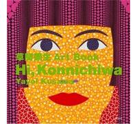 Yayoi Kusama – Hi, Konnichiwa – Livre d'art