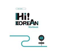 Hi! Korean 4B B2.2. Übungsbuch: Koreanisch lernen - einfach, lebendig, kommunikativ. Übungsbuch (Trainingsbuch)