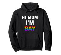 Hi Mom, I'm Gay Funny Coming Out Sweat à Capuche
