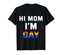 Hi Mom, I'm Gay Funny Coming Out T-Shirt Graphique avec Valeur