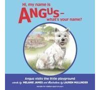 Hi, My Name Is Angus - What's Your Name?