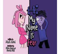 Hi My Name Is Fear