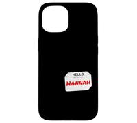 Hi My Name is Hannah Lazy Costume pour fêtes Coque pour iPhone 15