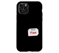 Hi My Name is Tina Lazy Costume pour fêtes Coque pour iPhone 11 Pro
