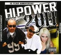 Hi-Power Entertainment Presents - Hipower 10 Year Anniversary