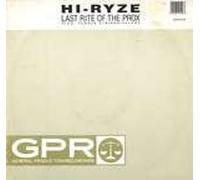 Hi-Ryze - Last Rite Of The Prox - General Production Recordings (GPR)