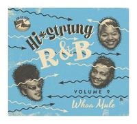Artistes variés – Hi Strung R&B Vol. 9: Whoa Mule – CD