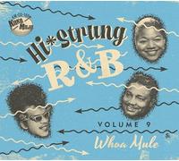 Artistes variés – Hi Strung R&B Vol. 9: Whoa Mule – CD