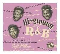 Hi & Stung R&B Volume 10 : Soft Pillow E
