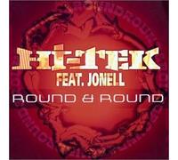 Hi-Tek & Jonell - Round & Round