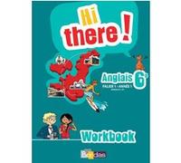 Hi there ! Anglais 6e 2012 Workbook élève Laurent Duquesnel (Auteur), VINCENT GENEAU (Auteur), Daniel Leclercq (Auteur), Pascale Leclercq (Auteur), Philippe Robineau (Auteur), Catherine Winter (Auteur