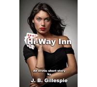 Hi-Way Inn: An erotic short story