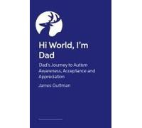 Hi World, I'm Dad