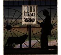 Hiatt, John - Walk On by Hiatt, John (1995) Audio CD