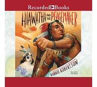 Hiawatha et Le pacificateur [Import]