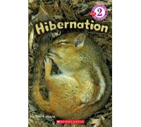 Hibernation (Scholastic Reader, Level 2)