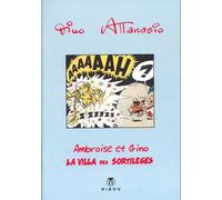 HIBOU Ambroise et Gino ; la villa des sortilèges