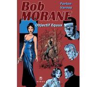 HIBOU Bob Morane - objectif equus